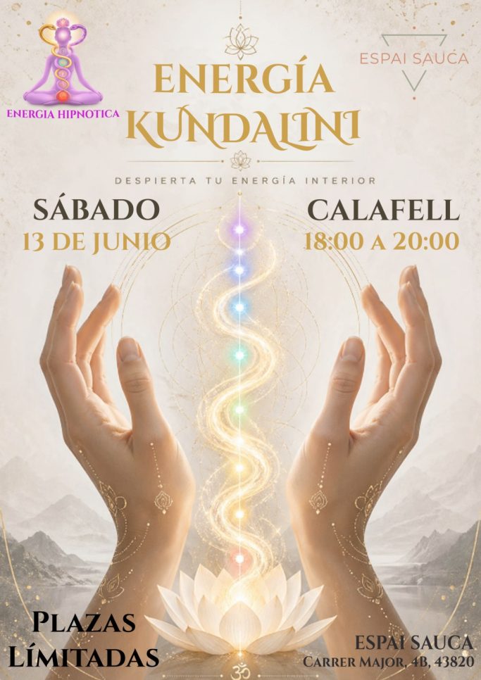 Evento sobre energía Kundalini en Calafell el 13 de junio, plazas limitadas.